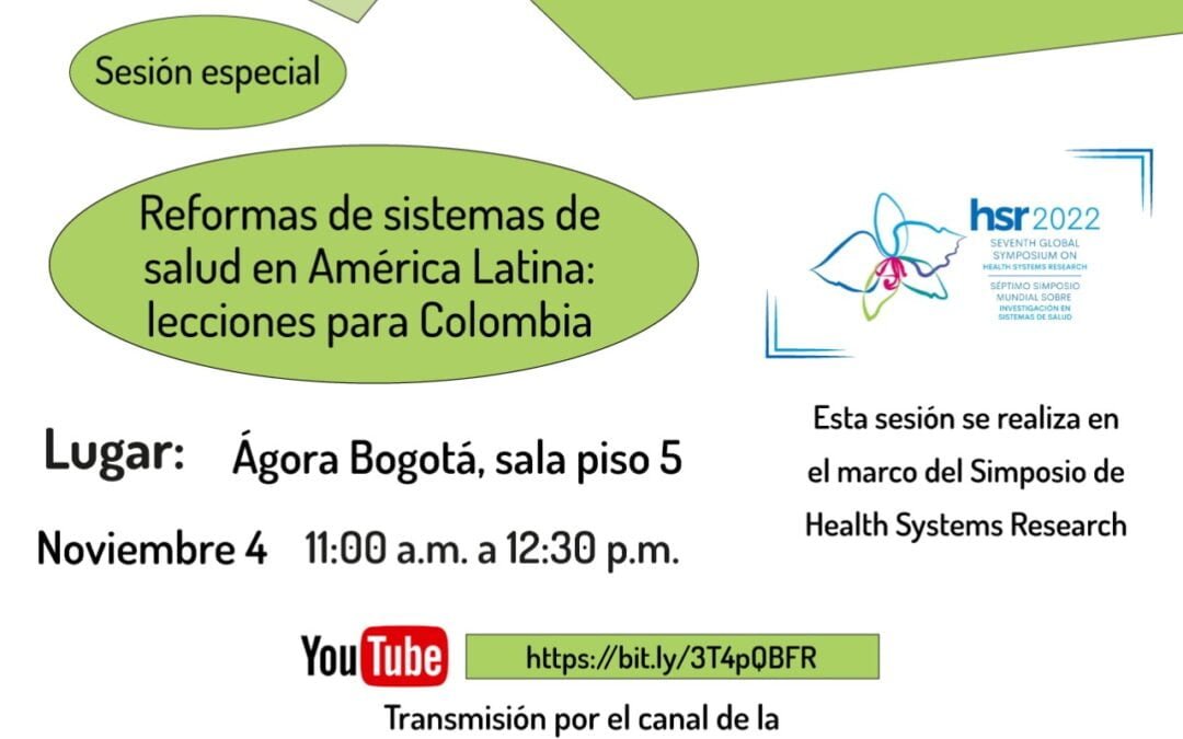 Sesión 6: Reformas de sistemas de salud en América Latina: lecciones para Colombia